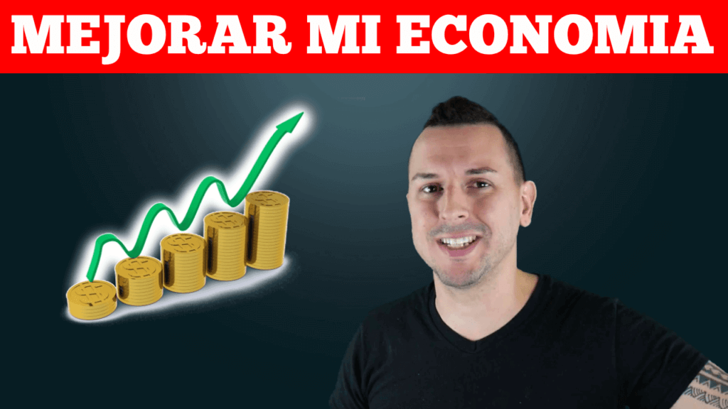 Cómo Puedo Mejorar Mi Situación Económica En El Año 2017